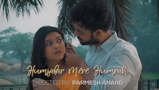 Humsafar Mere Humrah Released  Getting Lots Of Love From The Audience